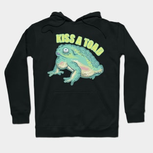 Kiss a toad Hoodie